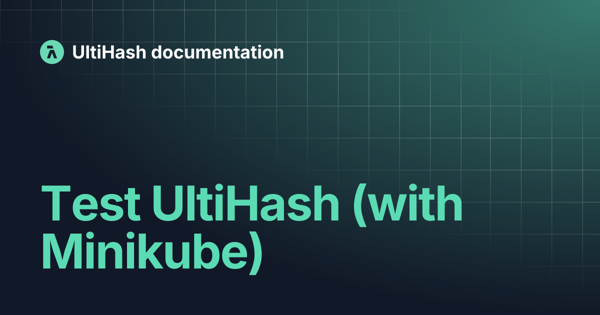 Test UltiHash (with Minikube) | UltiHash documentation